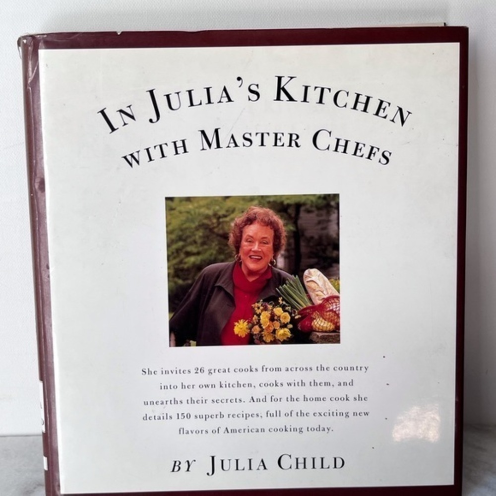 In Julia's Kitchen with Master Chefs by Julia Child (1995, Hardcover)